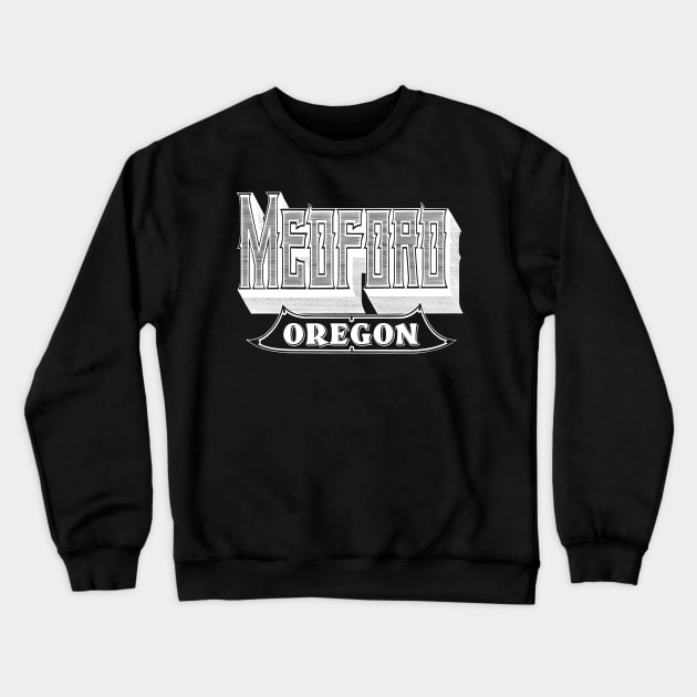 Vintage Medford, OR Crewneck Sweatshirt by DonDota